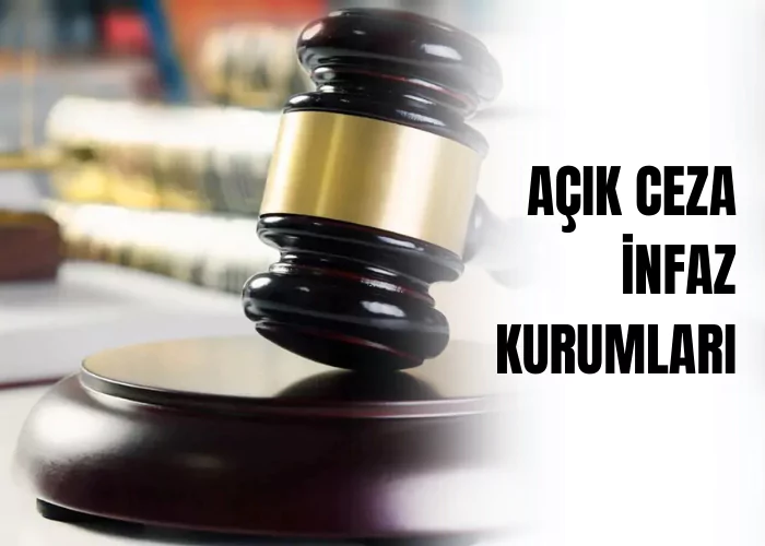 acik-ceza-infaz-kurumlari-ceza-avukati-zeki-bulgan