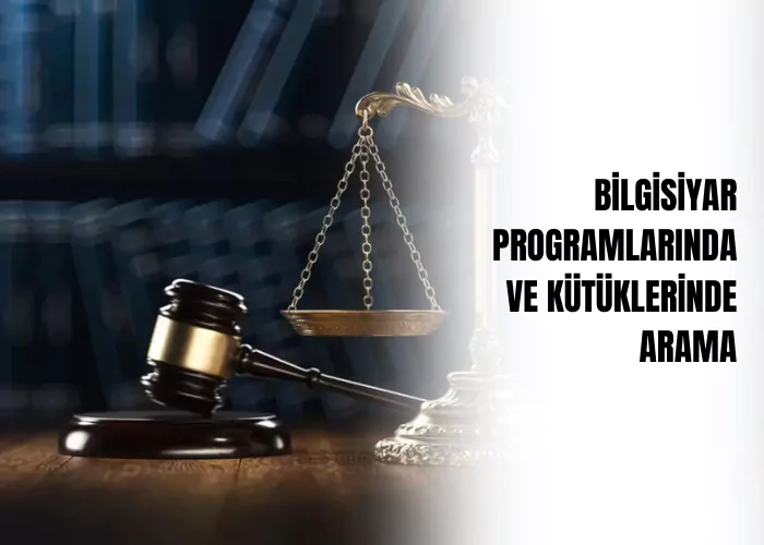 bilgisayarlarda-bilgisayar-programlarinda-ve-kutuklerinde-arama-kopyalama-ve-elkoyma-ceza-avukati-zeki-bulgan