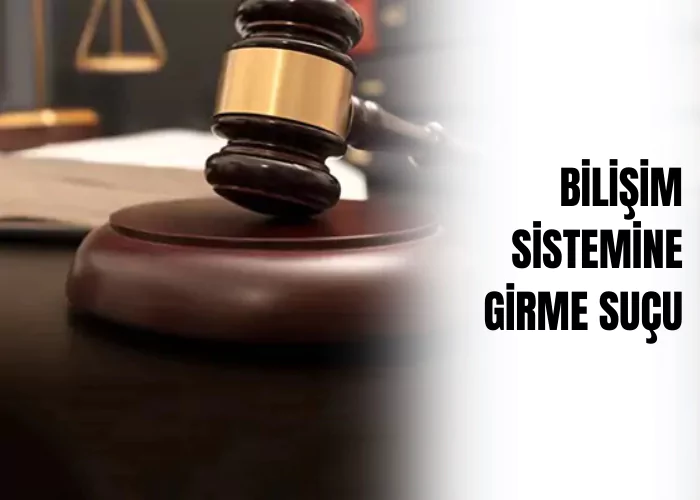 bilisim-sistemine-girme-sucu-ceza-avukati-zeki-bulgan