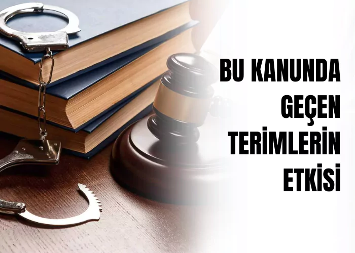 bu-kanunda-gecen-terimlerin-etkisi-ceza-avukati-zeki-bulgan