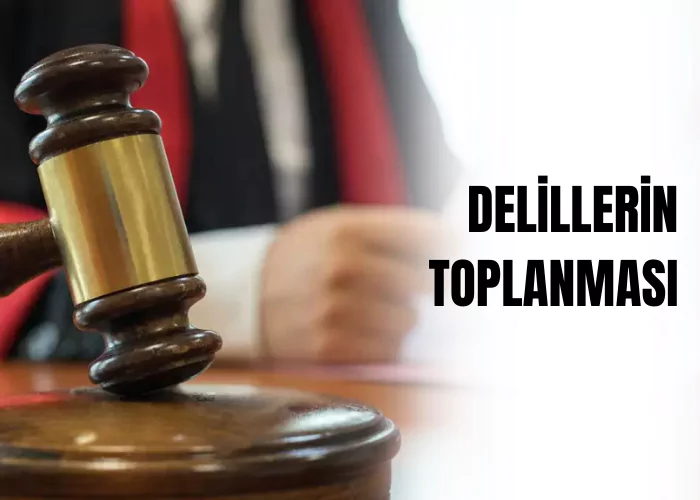 delillerin-toplanmasi-ceza-avukati-zeki-bulgan