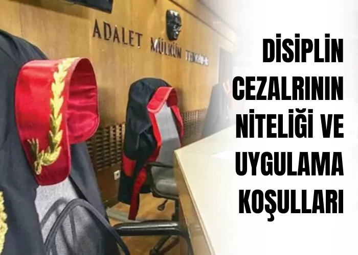 disiplin-cezalarinin-niteligi-ve-uygulama-kosullari-ceza-avukati-zeki-bulgan