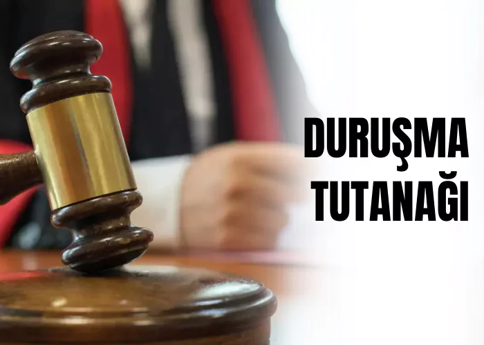 durusma-tutanagi-ceza-avukati-zeki-bulgan