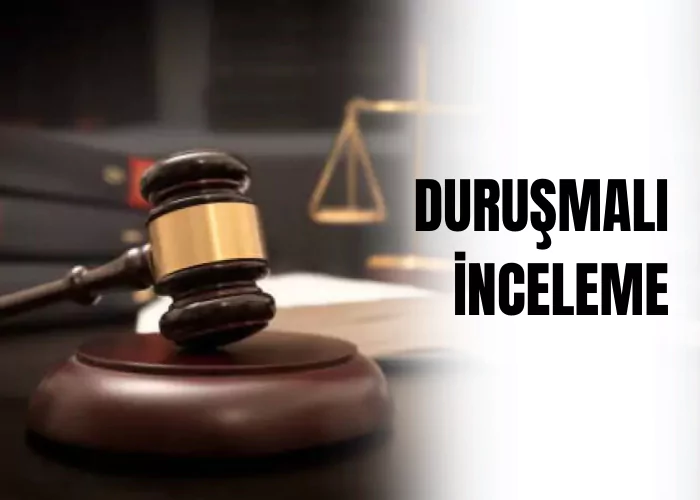 durusmali-inceleme-ceza-avukati-zeki-bulgan