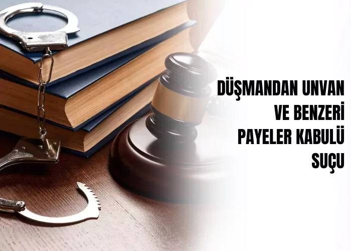 dusmandan-unvan-ve-benzeri-payeler-kabulu-sucu-ceza-avukati-zeki-bulgan