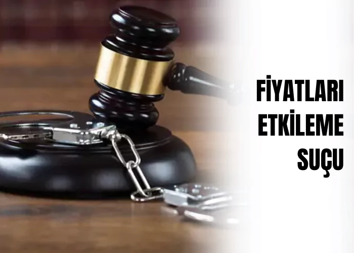 fiyatlari-etkileme-sucu-ceza-avukati-zeki-bulgan