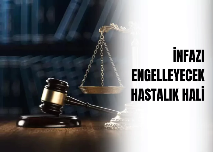 infazi-engelleyecek-hastalik-hali-ceza-avukati-zeki-bulgan