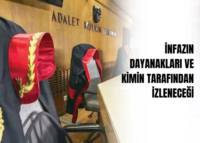 infazin-dayanaklari-ve-kimin-tarafindan-izlenecegi-ceza-avukati-zeki-bulgan