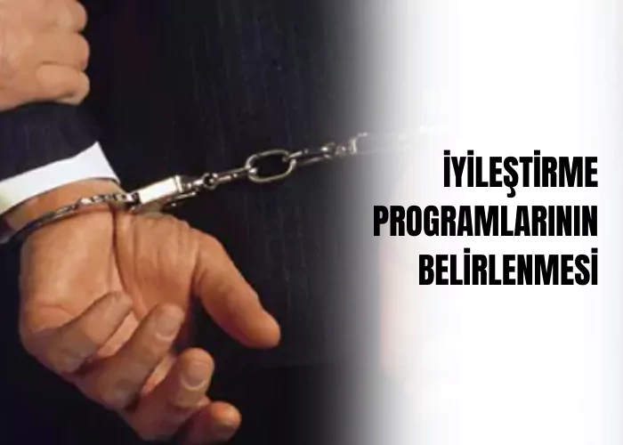 iyilestirme-programlarinin-belirlenmesi-ceza-avukati-zeki-bulgan