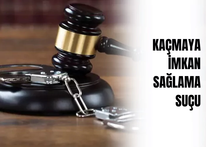 kacmaya-imkan-saglama-sucu-ceza-avukati-zeki-bulgan
