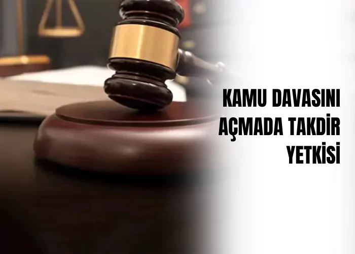 kamu-davasini-acmada-takdir-yetkisi-ceza-avukati-zeki-bulgan