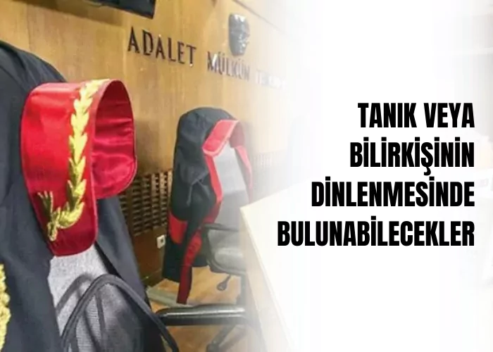 kesifte-tanik-veya-bilirkisinin-dinlenmesinde-bulunabilecekler-ceza-avukati-zeki-bulgan