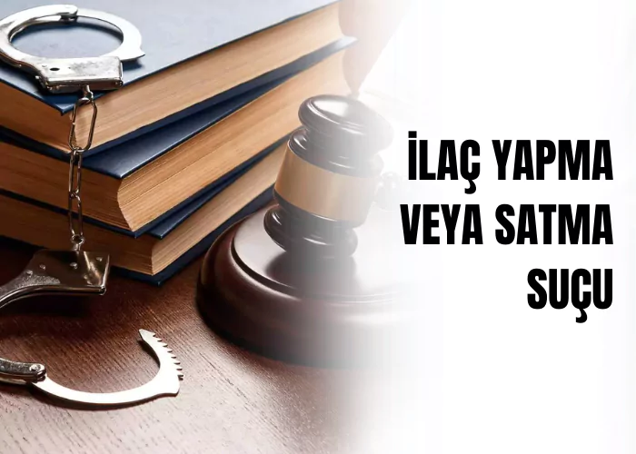kisilerin-hayatini-ve-sagligini-tehlikeye-sokacak-bicimde-ilac-yapma-veya-satma-sucu-ceza-avukati-zeki-bulgan