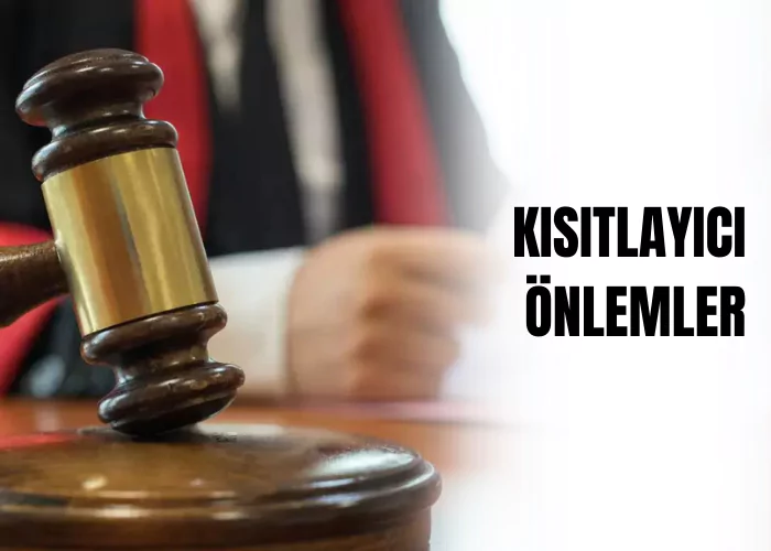 kisitlayici-onlemler-ceza-avukati-zeki-bulgan