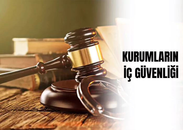 kurumlarin-ic-guvenligi-ceza-avukati-zeki-bulgan