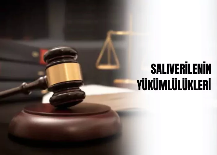 saliverilenin-yukumlulukleri-ceza-avukati-zeki-bulgan