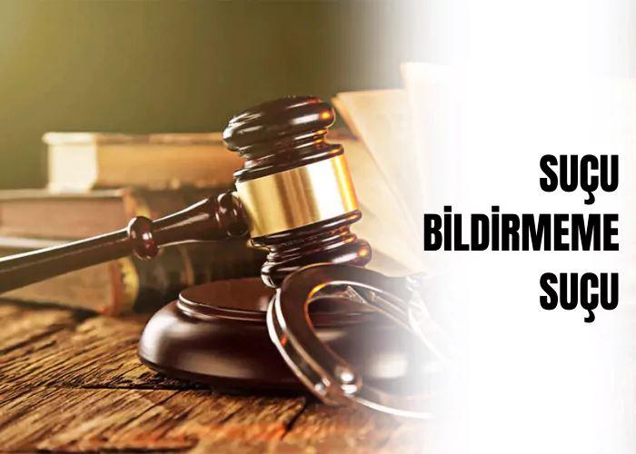 sucu-bildirmeme-sucu-ceza-avukati-zeki-bulgan
