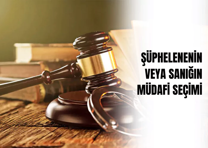 suphelinin-veya-sanigin-mudafi-secimi-ceza-avukati-zeki-bulgan