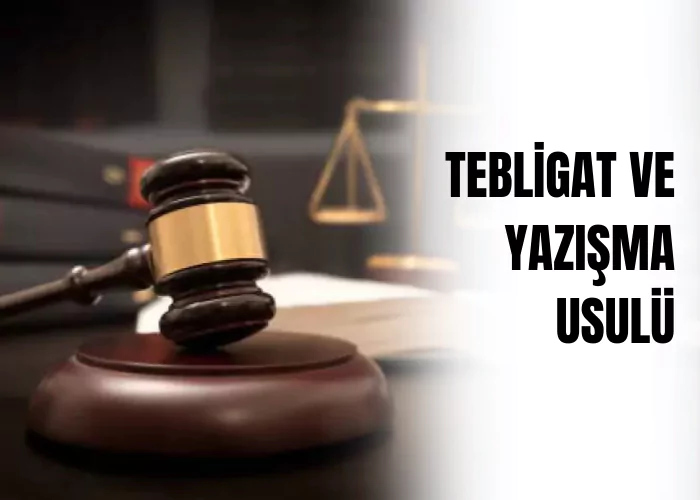 tebligat-ve-yazisma-usulu-ceza-avukati-zeki-bulgan