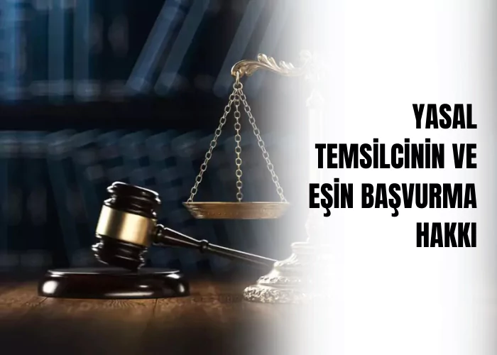 yasal-temsilcinin-ve-esin-basvurma-hakki-ceza-avukati-zeki-bulgan