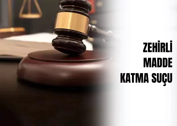 zehirli-madde-katma-sucu-ceza-avukati-zeki-bulgan