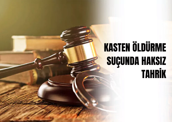 kasten-oldurme-sucunda-haksiz-tahrik-ceza-avukati-zeki-bulgan