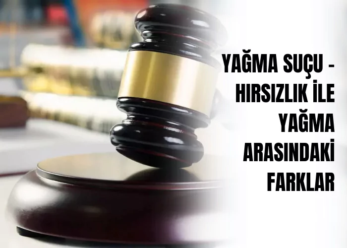 yagma-sucu-•-hirsizlik-ile-yagma-arasindaki-farklar-ceza-avukati-zeki-bulgan